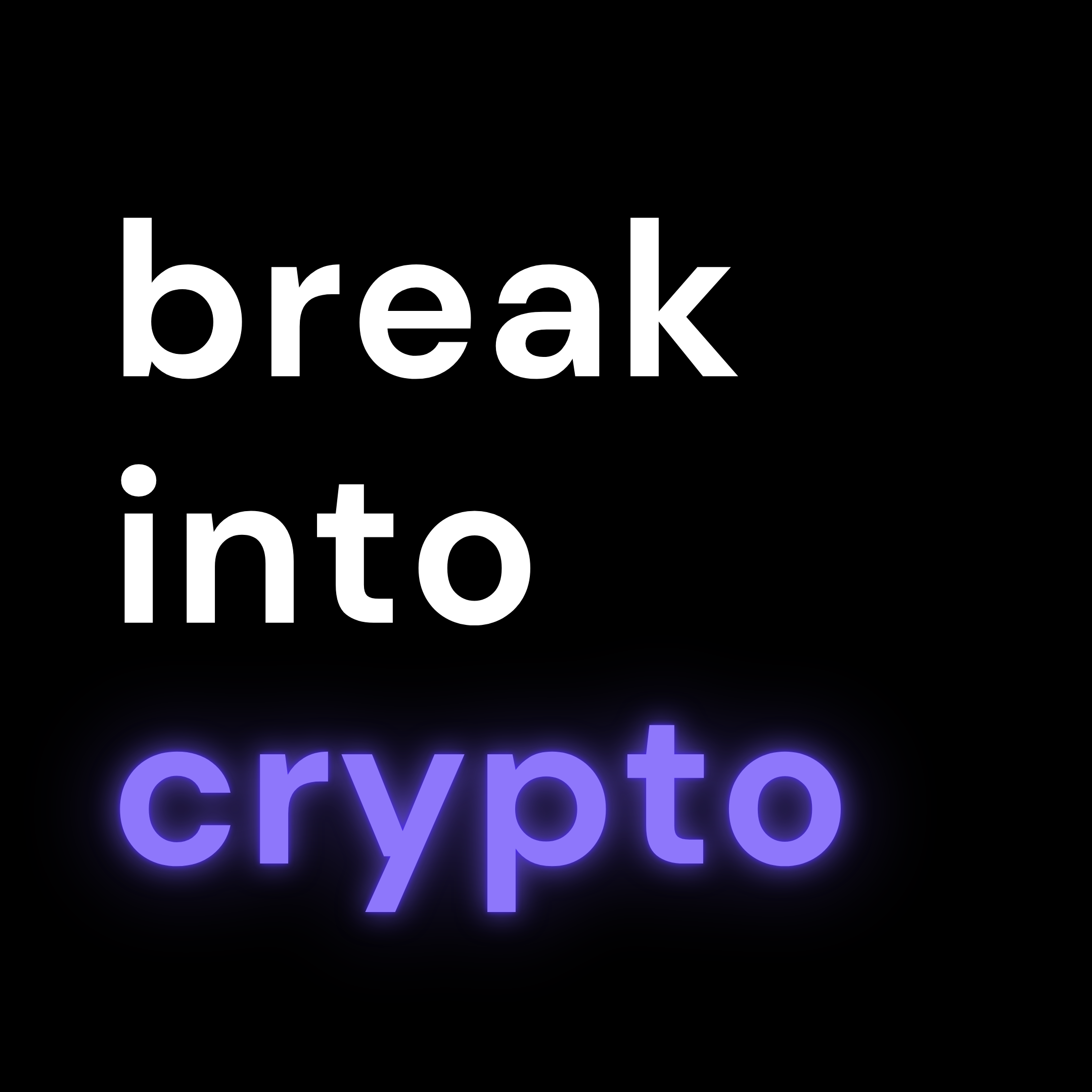 Break-Into-Crypto